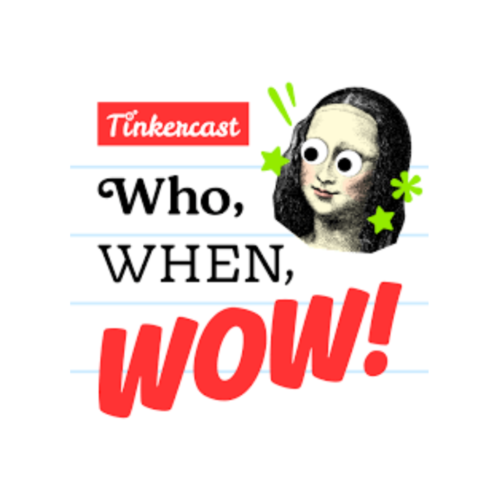 Who, When, Wow! Kids Podcast
